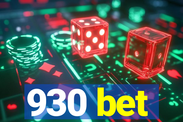 930 bet